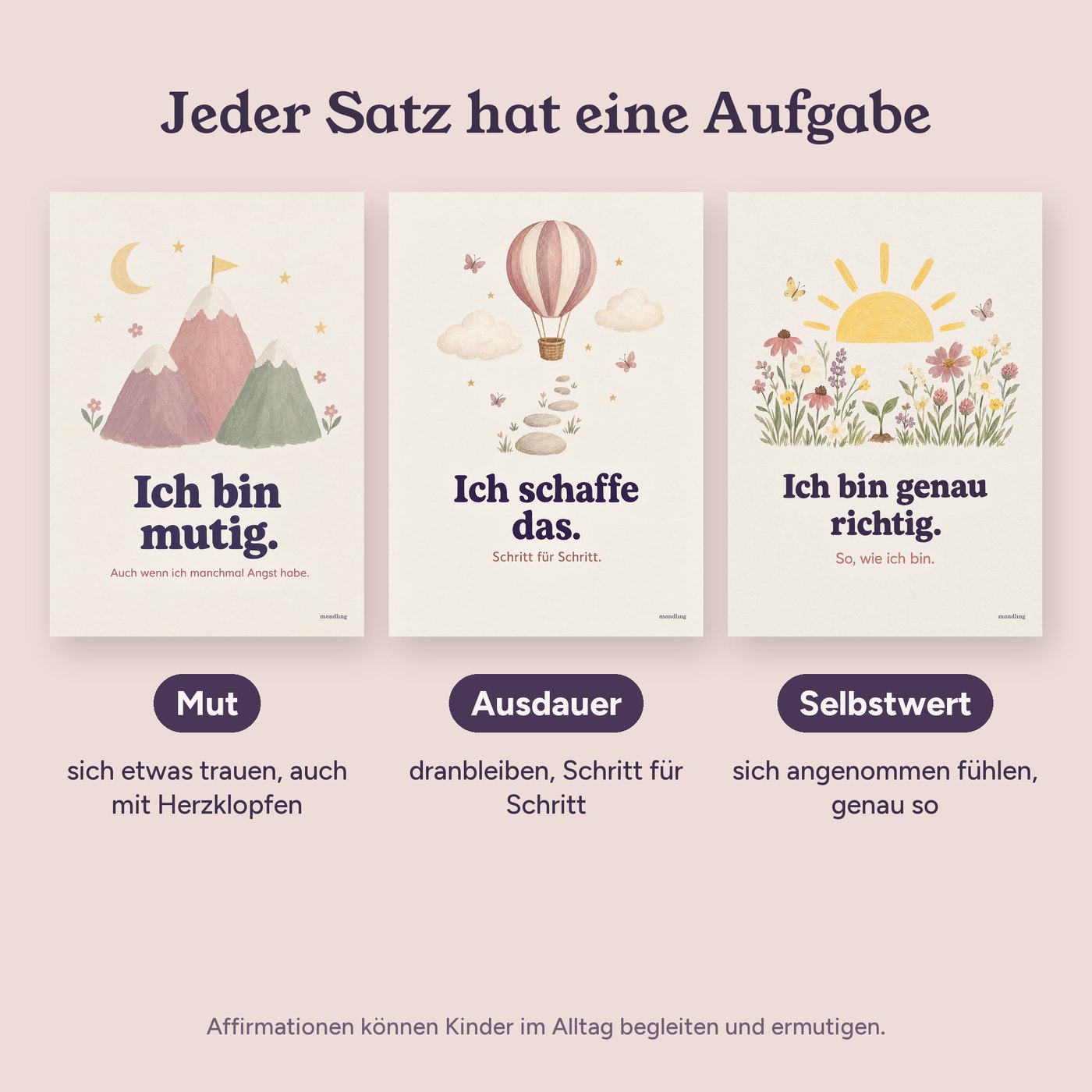 Jeder Satz hat eine Aufgabe: Mut, Ausdauer, Selbstwert