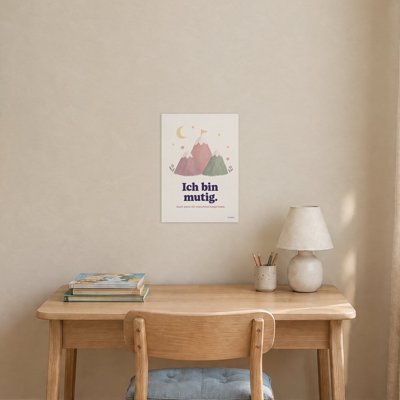 Poster Ich bin mutig über einem Schreibtisch